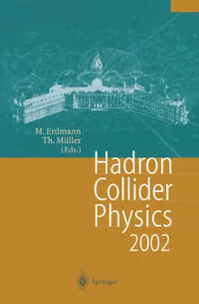 Erdmann / Müller |  Hadron Collider Physics 2002 | eBook | Sack Fachmedien