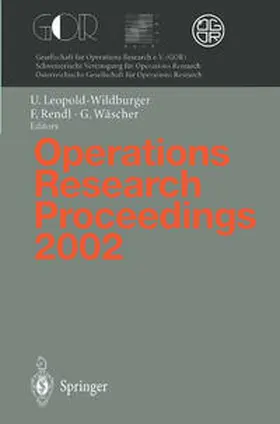 Leopold-Wildburger / Rendl / Wäscher |  Operations Research Proceedings 2002 | eBook | Sack Fachmedien