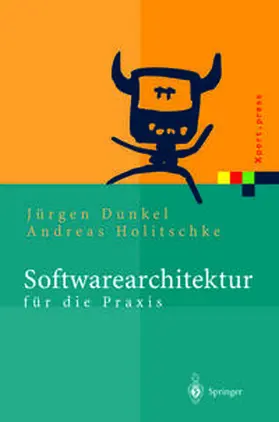 Dunkel / Holitschke | Softwarearchitektur für die Praxis | E-Book | www.sack.de