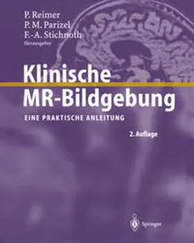 Reimer / Parizel / Stichnoth |  Klinische MR-Bildgebung | eBook | Sack Fachmedien
