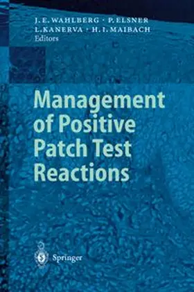 Wahlberg / Elsner / Kanerva |  Management of Positive Patch Test Reactions | eBook | Sack Fachmedien