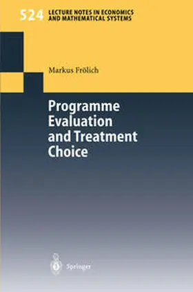 Frölich |  Programme Evaluation and Treatment Choice | eBook | Sack Fachmedien