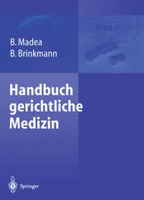 Madea / Brinkmann |  Handbuch gerichtliche Medizin | eBook | Sack Fachmedien
