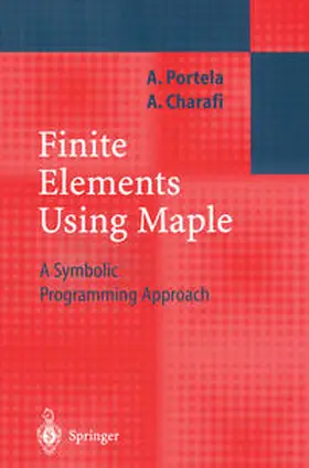 Portela / Charafi | Finite Elements Using Maple | E-Book | www.sack.de