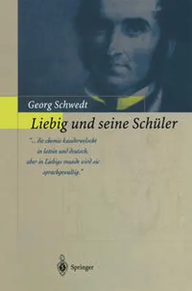 Schwedt |  Liebig und seine Schüler | eBook | Sack Fachmedien