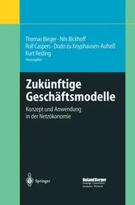 Bieger / Bickhoff / Caspers |  Zukünftige Geschäftsmodelle | eBook | Sack Fachmedien