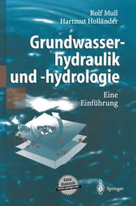 Mull / Holländer |  Grundwasserhydraulik und -hydrologie | eBook | Sack Fachmedien