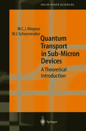 Magnus / Schoenmaker |  Quantum Transport in Submicron Devices | eBook | Sack Fachmedien