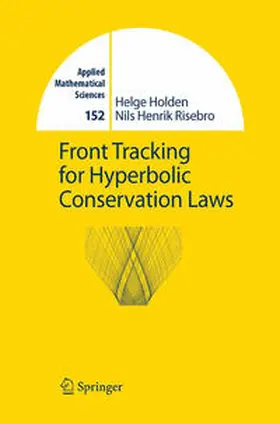 Holden / Risebro |  Front Tracking for Hyperbolic Conservation Laws | eBook | Sack Fachmedien