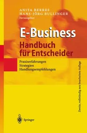 Berres / Bullinger | E-Business - Handbuch für Entscheider | E-Book | www.sack.de