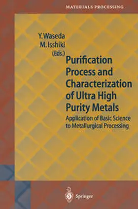 Waseda / Isshiki | Purification Process and Characterization of Ultra High Purity Metals | E-Book | www.sack.de