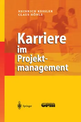 Keßler / Hönle |  Karriere im Projektmanagement | eBook | Sack Fachmedien