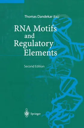 Dandekar |  RNA Motifs and Regulatory Elements | eBook | Sack Fachmedien