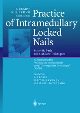 Kempf / Leung |  Practice of Intramedullary Locked Nails | eBook | Sack Fachmedien