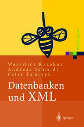 Kazakos / Schmidt / Tomczyk | Datenbanken und XML | E-Book | sack.de