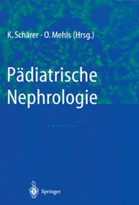 Schärer / Mehls |  Pädiatrische Nephrologie | eBook | Sack Fachmedien