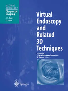 Rogalla / Terwisscha van Scheltinga / Hamm |  Virtual Endoscopy and Related 3D Techniques | eBook | Sack Fachmedien