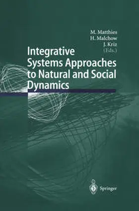 Matthies / Malchow / Kriz | Integrative Systems Approaches to Natural and Social Dynamics | E-Book | www.sack.de