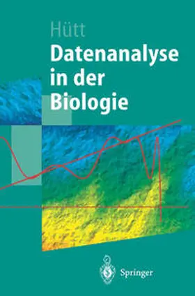 Hütt | Datenanalyse in der Biologie | E-Book | sack.de