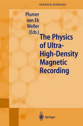 Plumer / Ek / Weller |  The Physics of Ultra-High-Density Magnetic Recording | eBook | Sack Fachmedien