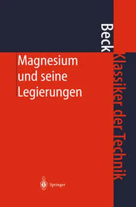 Beck |  Magnesium und seine Legierungen | eBook | Sack Fachmedien