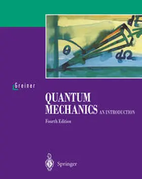Greiner |  Quantum Mechanics | eBook | Sack Fachmedien