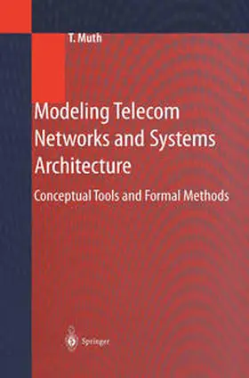 Muth | Modeling Telecom Networks and Systems Architecture | E-Book | www.sack.de