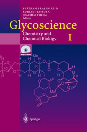 Fraser-Reid / Tatsuta / Thiem |  Glycoscience: Chemistry and Chemical Biology I–III | eBook | Sack Fachmedien