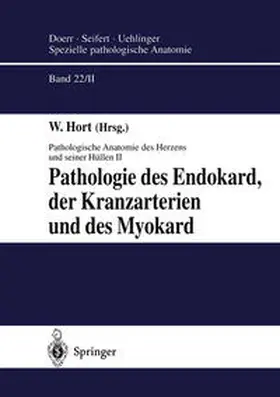 Hort |  Pathologie des Endokard, der Kranzarterien und des Myokard | eBook | Sack Fachmedien