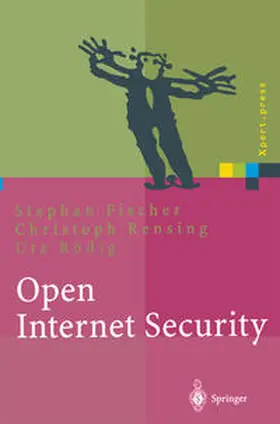 Fischer / Rensing / Rödig | Open Internet Security | E-Book | sack.de