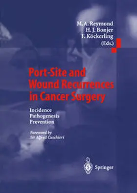 Reymond / Bonjer / Köckerling |  Port-Site and Wound Recurrences in Cancer Surgery | eBook | Sack Fachmedien