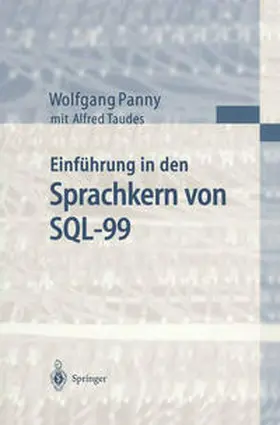Panny / Taudes |  Einführung in den Sprachkern von SQL-99 | eBook | Sack Fachmedien