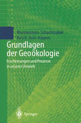 Blumenstein / Schachtzabel / Barsch |  Grundlagen der Geoökologie | eBook | Sack Fachmedien