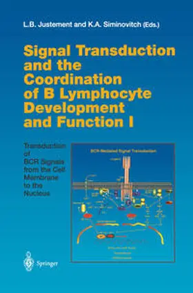Justement / Siminovitch |  Signal Transduction and the Coordination of B Lymphocyte Development and Function I | eBook | Sack Fachmedien