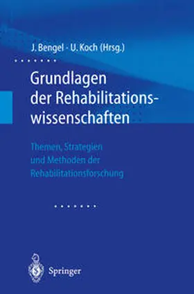 Bengel / Koch |  Grundlagen der Rehabilitationswissenschaften | eBook | Sack Fachmedien