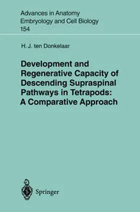 Donkelaar | Development and Regenerative Capacity of Descending Supraspinal Pathways in Tetrapods | E-Book | www.sack.de