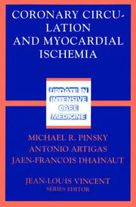 Pinsky / Artigas / Dhainaut |  Coronary Circulation and Myocardial Ischemia | eBook | Sack Fachmedien