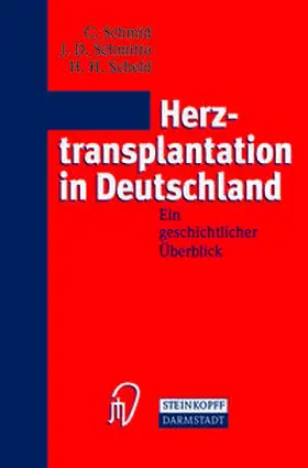 Schmid / Schmitto / Scheld | Herztransplantation in Deutschland | E-Book | www.sack.de