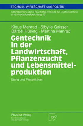 Menrad / Gaisser / Hüsing |  Gentechnik in der Landwirtschaft, Pflanzenzucht und Lebensmittelproduktion | eBook | Sack Fachmedien