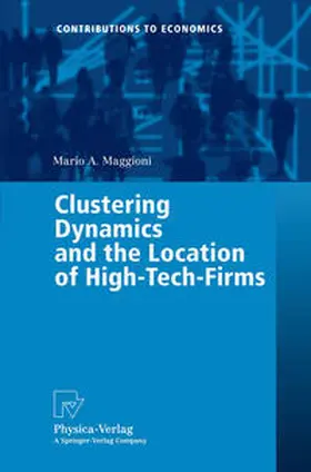 Maggioni | Clustering Dynamics and the Location of High-Tech-Firms | E-Book | sack.de