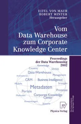 Maur / Winter | Vom Data Warehouse zum Corporate Knowledge Center | E-Book | sack.de