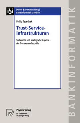 Tauschek |  Trust-Service-Infrastrukturen | eBook | Sack Fachmedien