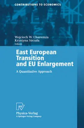 Charemza / Strzala | East European Transition and EU Enlargement | E-Book | sack.de