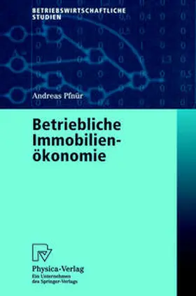 Pfnür | Betriebliche Immobilienökonomie | E-Book | www.sack.de