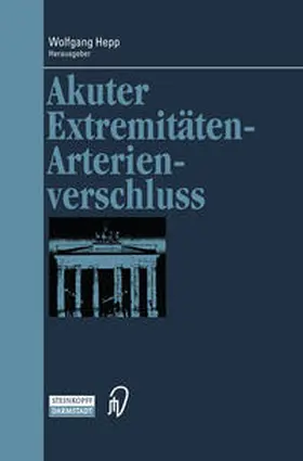 Hepp |  Akuter Extremitäten-Arterienverschluss | eBook | Sack Fachmedien