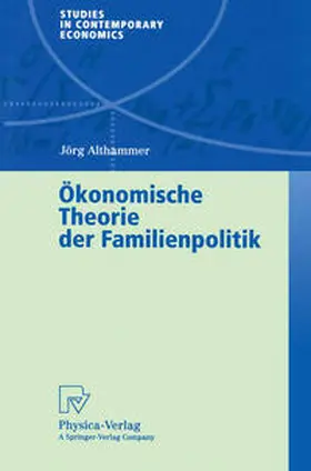Althammer | Ökonomische Theorie der Familienpolitik | E-Book | sack.de