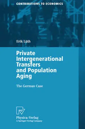 Lüth | Private Intergenerational Transfers and Population Aging | E-Book | sack.de