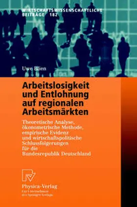 Blien | Arbeitslosigkeit und Entlohnung auf regionalen Arbeitsmärkten | E-Book | www.sack.de