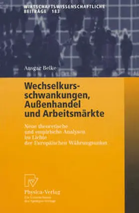 Belke | Wechselkursschwankungen, Außenhandel und Arbeitsmärkte | E-Book | sack.de