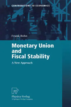 Bohn | Monetary Union and Fiscal Stability | E-Book | www.sack.de